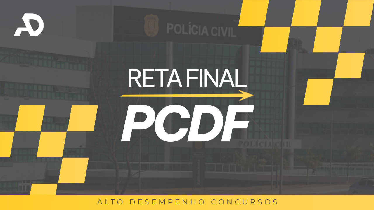 CONSULTORIA INTENSIVA + REDAO: PCDF AGENTE ADMINISTRATIVO