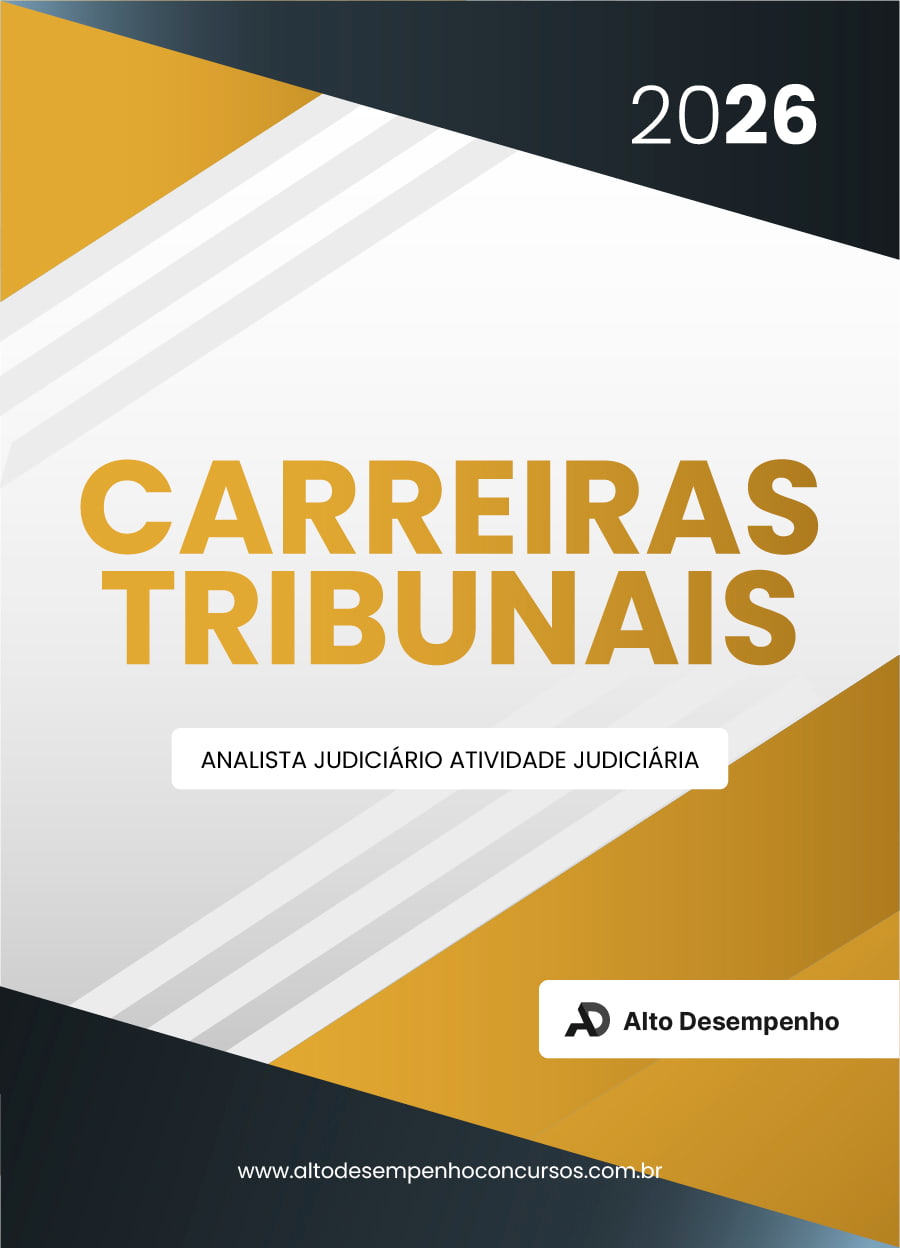 CARREIRAS TRIBUNAIS - ANALISTA JUDICIÁRIO ATIVIDADE JUDICIÁRIA